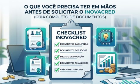 Checklist ilustrado com os documentos necessários para solicitar o financiamento Inovacred da Finep